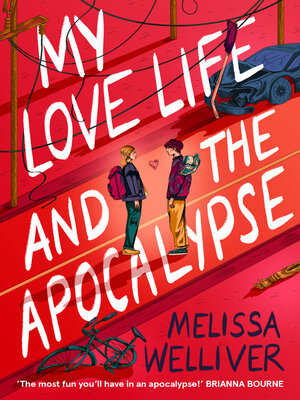 cover image of My Love Life and the Apocalypse